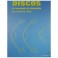 Discos. La verdad al desnudo